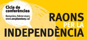 Cicle de conferències ‘Raons per la independència’